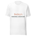 Personalised pet name t-shirt reading Personal Assistant, white unisex cotton tee, front view
