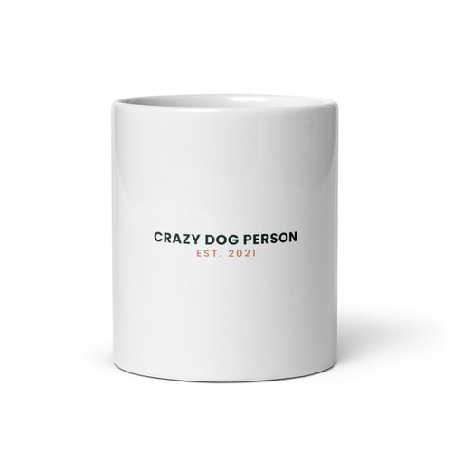 Personalised Crazy Dog Person mug with the year, 11oz white glossy ceramic mug, front view