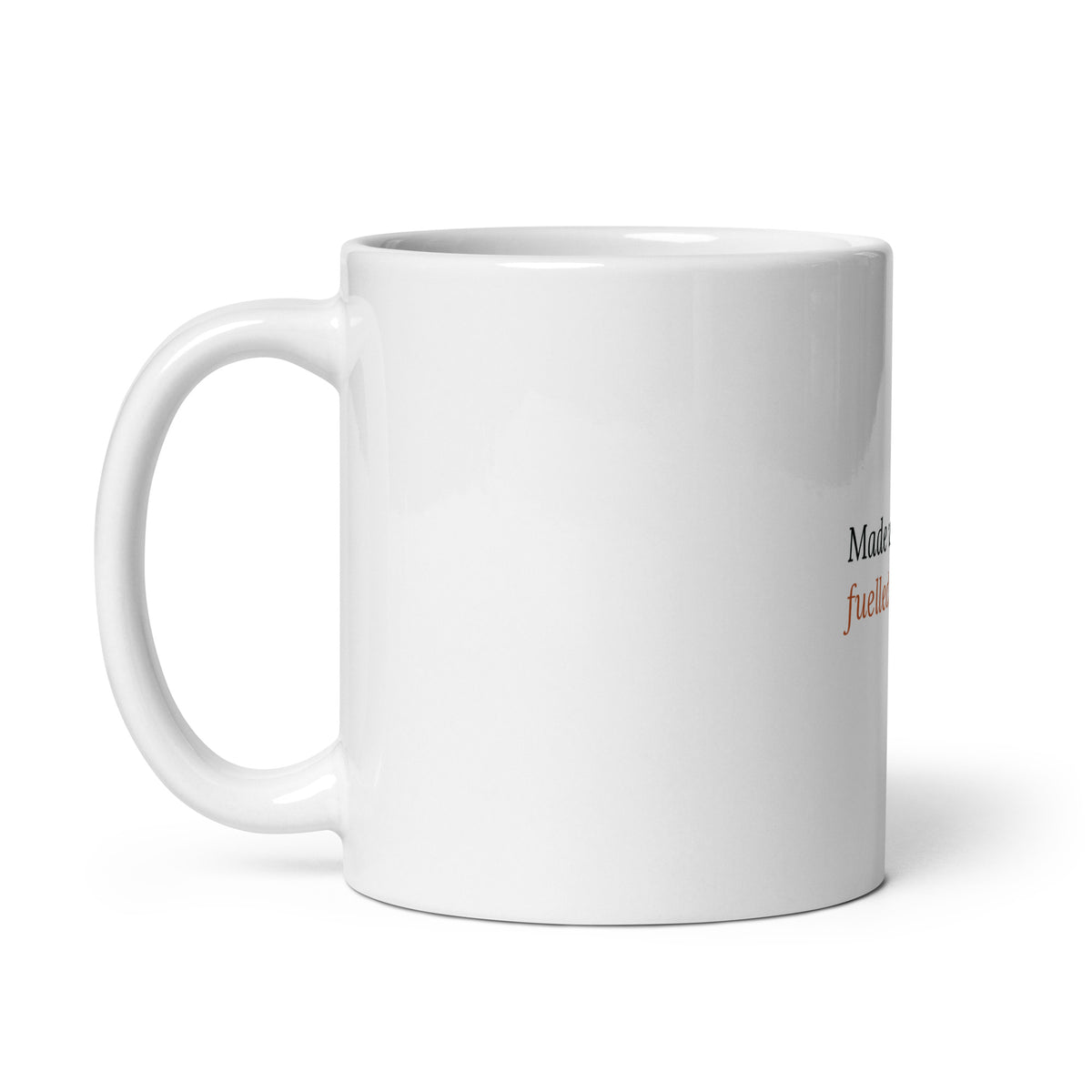 Made With Love, Fuelled By Coffee new mum mug, 11oz white glossy ceramic mug, handle on the left