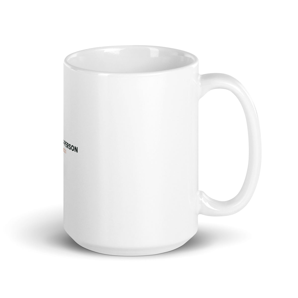 Personalised Crazy Dog Person mug with the year, 15oz white glossy ceramic mug, handle on the right